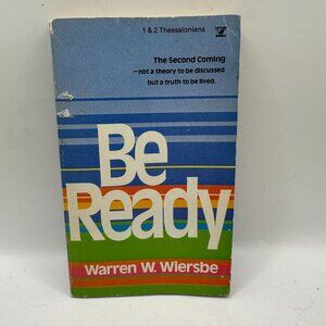 Be Ready Warren W. Wiersbe 1979 Paperback Christian Living Pre-Owned - Good